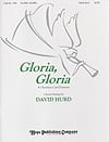Gloria Gloria SATB Choral Score cover